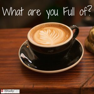 what are you full of