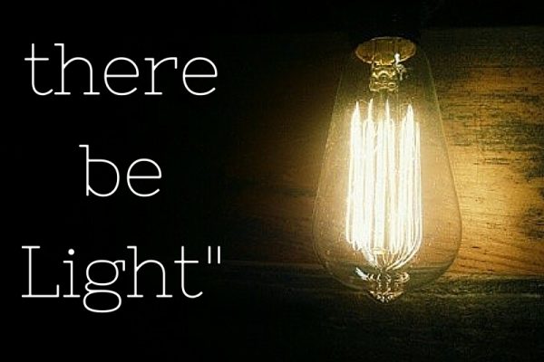 Let there be Light