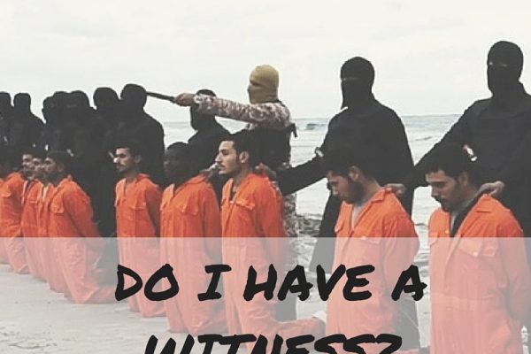Do I Have a Witness?