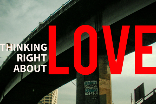 Thinking Right About Love