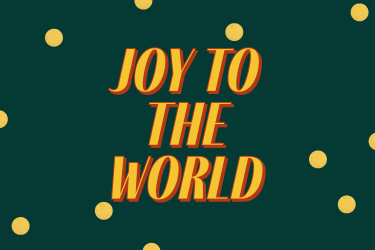 Joy to the World