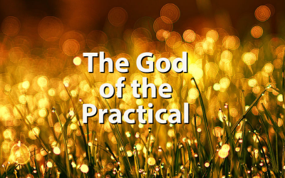 The God of the Practical